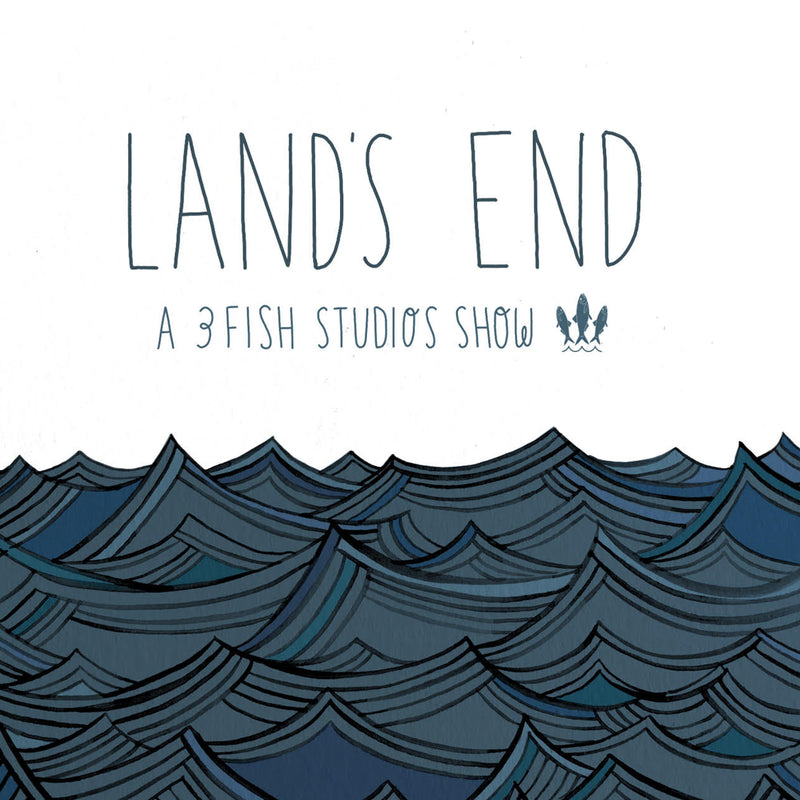 Land's End: A 3 Fish Studios Show