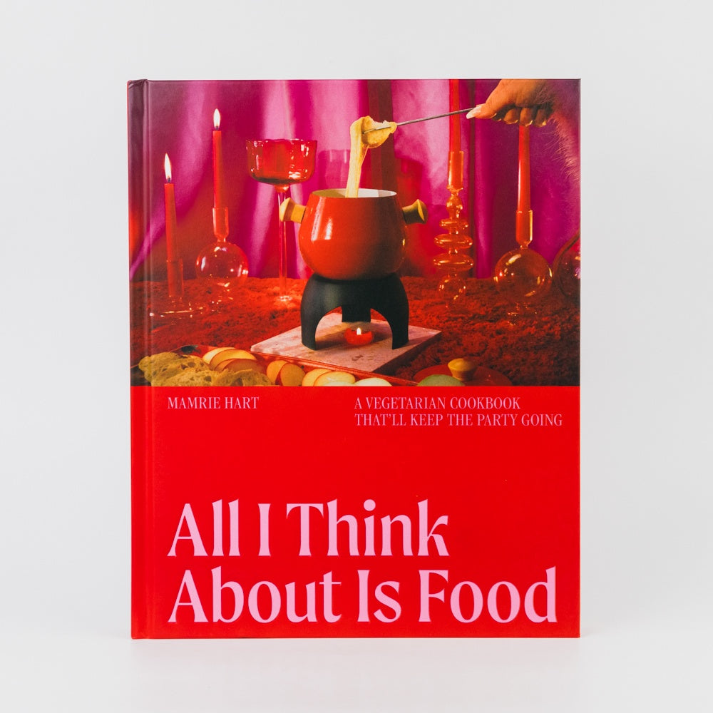 All I Think About Is Food